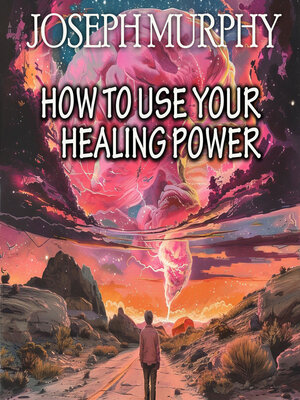 cover image of How to Use Your Healing Power